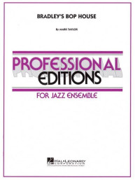 Mark Taylor: Bradley's Bop House (noty pro jazzový orchestr, party, partitura)