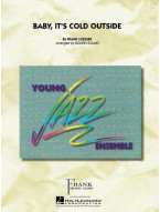 Frank Loesser: Baby, It's Cold Outside (noty pro školní jazzový orchestr, party, partitura)