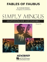 Charles Mingus: Fables Of Faubus  (noty pro jazzový orchestr, party, partitura)