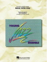 Michael Jackson: Rock with You (noty pro školní jazzový orchestr, party, partitura)