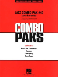 Jazz Combo Pak #40 - Jaco Pastorius (noty pro jazzové kombo, party, partitura)