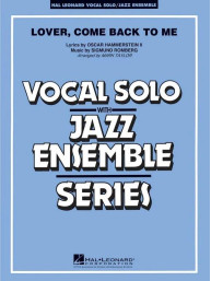 Oscar Hammerstein: Lover Come Back to Me (noty pro jazzový orchestr+zpěv, party, partitura)