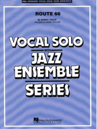 Bobby Troup: Route 66 (noty pro jazzový orchestr+zpěv, party, partitura)