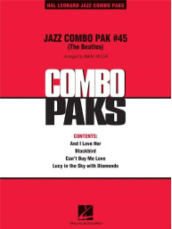 Jazz Combo Pak #45 - The Beatles (noty pro jazzové kombo, party, partitura)