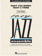 Stevie Wonder: Don't You Worry 'Bout a Thing (noty pro snadný jazzový orchestr, party, partitura)