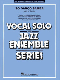 Antonio Carlos Jobim: Só Danco Samba - Jazz 'n' Samba (noty pro jazzový orchestr+zpěv, party, partitura)