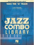 Billy Strayhorn: Take the 'A' Train (noty pro jazzové kombo, party, partitura)