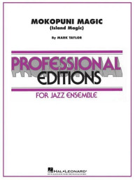 Mark Taylor: Mokopuni Magic (noty pro jazzový orchestr, party, partitura)