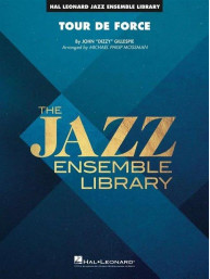 Dizzy Gillespie: Tour de Force (noty pro jazzový orchestr, party, partitura)