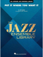Joe Sample & The Crusaders: Put It Where You Want It (noty pro jazzový orchestr, party, partitura)