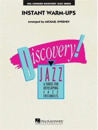Michael Sweeney: Instant Warm-Ups (snadné noty pro jazzový soubor, party, partitura)