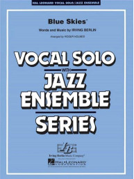 Irving Berlin: Blue Skies (noty pro jazzový orchestr+zpěv, party, partitura)