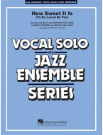 Marvin Gaye: How Sweet It Is - To Be Loved by You (noty pro jazzový orchestr+zpěv, party, partitura)