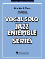 Arthur Hamilton: Cry Me A River (noty pro jazzový orchestr+zpěv, party, partitura)