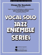 Antonio Carlos Jobim: Chega De Saudade - No More Blues (noty pro jazzový orchestr+zpěv, party, partitura)