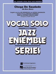 Antonio Carlos Jobim: Chega De Saudade - No More Blues (noty pro jazzový orchestr+zpěv, party, partitura)