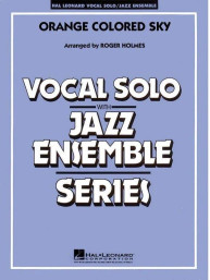 Natalie Cole: Orange Colored Sky (noty pro jazzový orchestr+zpěv, party, partitura)