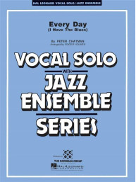 Peter Chatman: Every Day I Have the Blues (noty pro jazzový orchestr+zpěv, party, partitura)