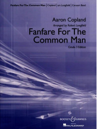 Aaron Copland: Fanfare For The Common Man (Arr. Robert Longfield) (noty pro koncertní orchestr, party, partitura)