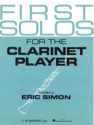 First Solos for the Clarinet Player (noty na klarinet, klavír)