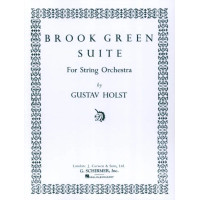 Gustav Holst: Brook Green Suite (noty pro smyčcový orchestr, party, partitura)