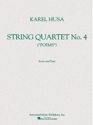 Karel Husa: String Quartet No. 4 - Poems (noty pro smyčcový kvartet, party, partitura)