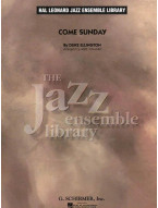 Duke Ellington: Come Sunday (noty pro jazzový orchestr, party, partitura)