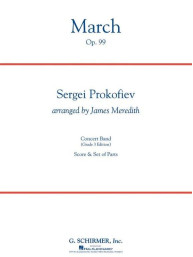 Sergej Prokofjev: March, Op. 99 (noty pro koncertní orchestr, party, partitura)