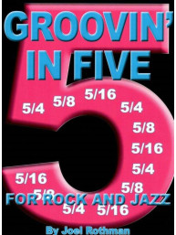 Joel Rothman: Groovin' In Five For Rock and Jazz (noty na bicí)