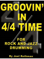 Joel Rothman: Groovin' In 4/4 Time For Rock and Jazz (noty na bicí)