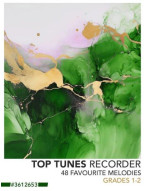 Top Tunes For Recorder - Grades 1-2 (noty na zobcovou flétnu)