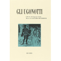Giacomo Meyerbeer: Gli Ugonotti (operní libreto)