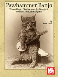 Pawhammer Banjo: 3-Finger Clawhammer for Bluegrass, Melodic Style & Ragtime (tabulatury na banjo)