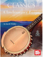 Classics for Clawhammer Banjo (tabulatury na banjo)(+audio)