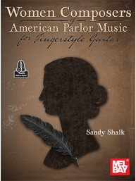 Women Composers of American Parlor Music (noty, tabulatury na kytaru)(+audio)