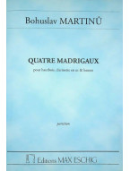 Bohuslav Martinů: 4 Madrigaux Poche (noty, partitura)