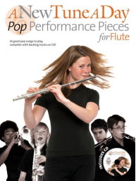 A New Tune A Day: Pop Performance Pieces (noty na příčnou flétnu)(+audio)