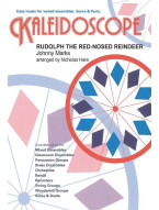 Kaleidoscope: Johnny Marks - Rudolph The Red-Nosed Reindeer (noty pro flexibilní orchestr, party, partitura)