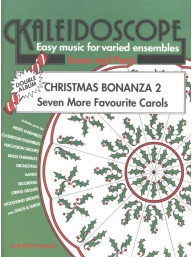 Kaleidoscope: Christmas Bonanza 2 (noty pro flexibilní orchestr, party, partitura)