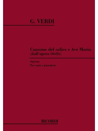 Giuseppe Verdi: Canzone Del Salice E Ave Maria