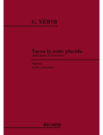 Giuseppe Verdi: Tacea La Notte Placida