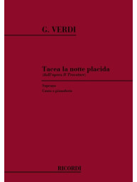 Giuseppe Verdi: Tacea La Notte Placida