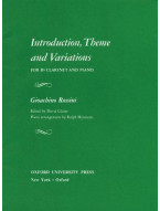 Gioachino Rossini: Introduction, Theme And Variations (noty na klarinet, klavír) Gioachino Rossini: Introduction, Theme And Variations (noty na klarinet, klavír)