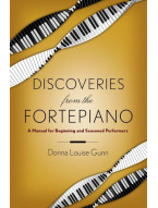 Donna Louise Gunn: Discoveries from the Fortepiano (klavírní manuál)