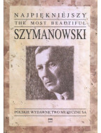 Karol Szymanowski: Most Beautiful Szymanowski (noty na klavír)