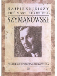 Karol Szymanowski: Most Beautiful Szymanowski (noty na klavír)
