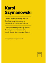 Karol Szymanowski: Litany Virgin Mary (noty na sborový zpěv, klavír)