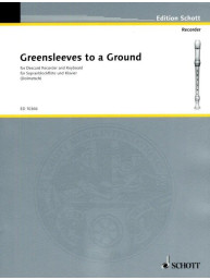 Arnold Dolmetsch: Greensleeves To Ground (noty na zobcovou flétnu, klavír)