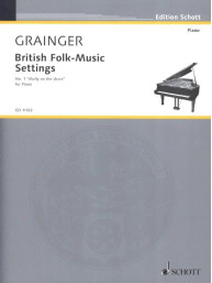 Percy Aldridge Grainger: British Folk-Music Settings No. 1 - Molly on the Shore (noty na klavír)