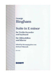 George Bingham: Suite in E Minor (noty na zobcovou flétnu, klavír)